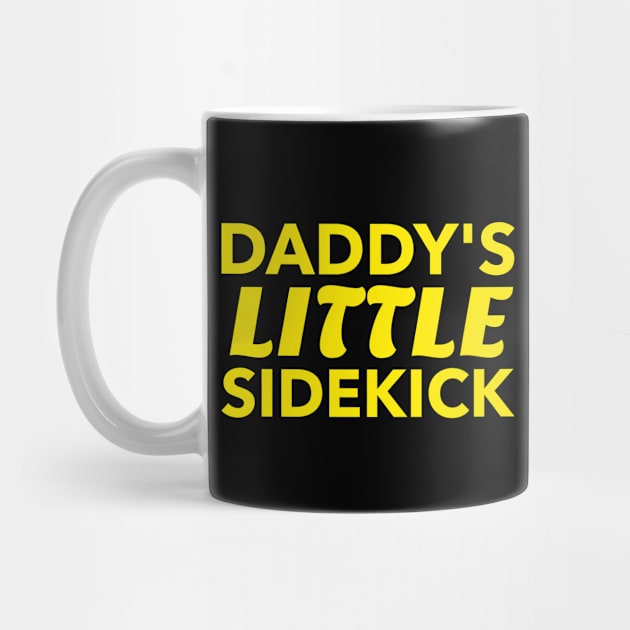 Daddy's Little Sidekick by KidsKingdom